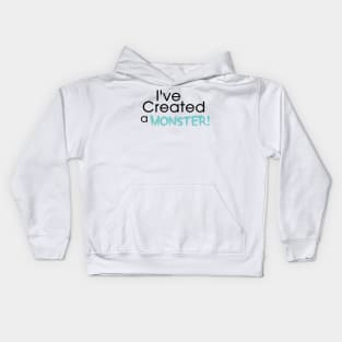 I've Created a Monster - Aqua Adult v1 Kids Hoodie